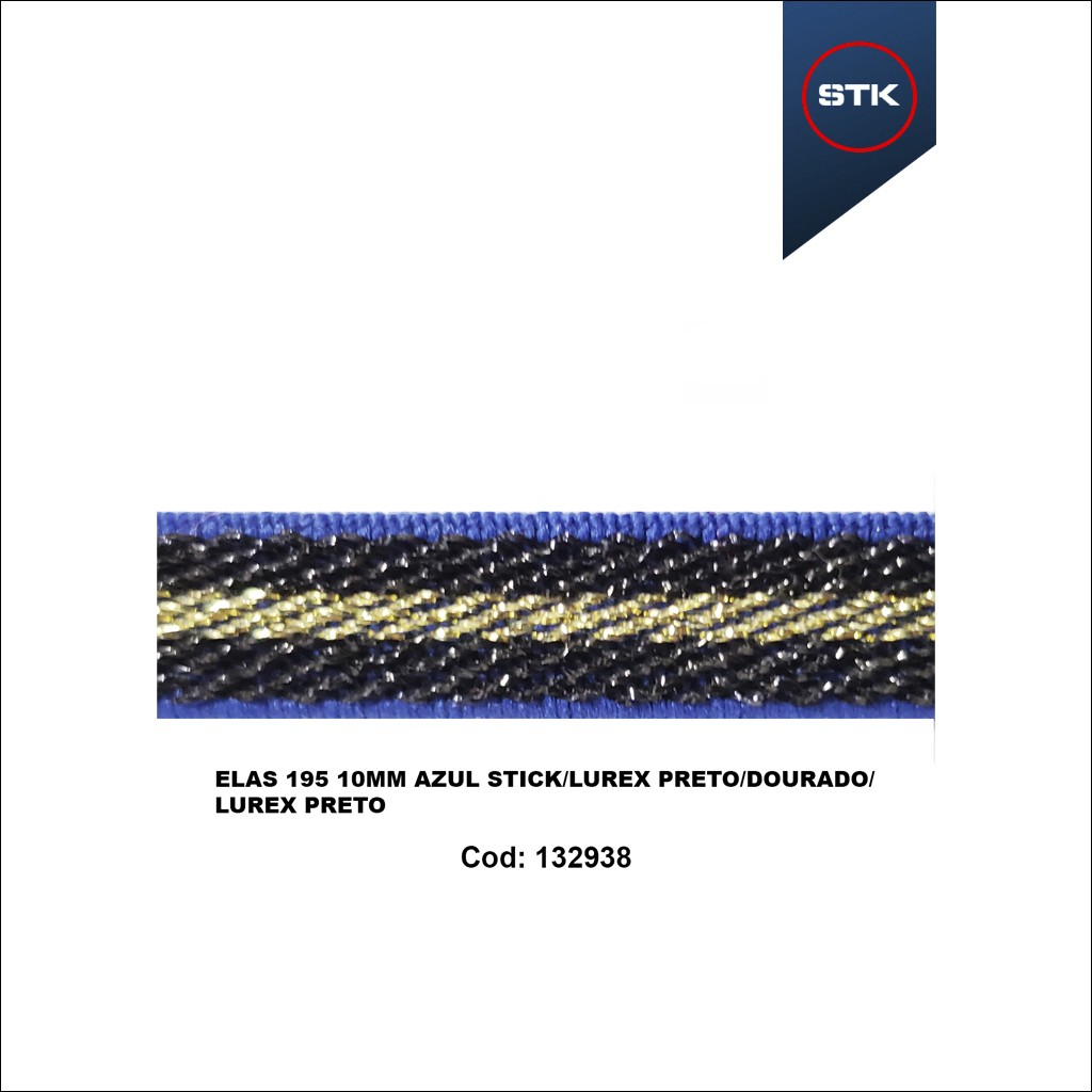 ELÁSTICO STK 171 10MM AZUL STK / LUREX PTO / DOURADO / LUREX PRETO